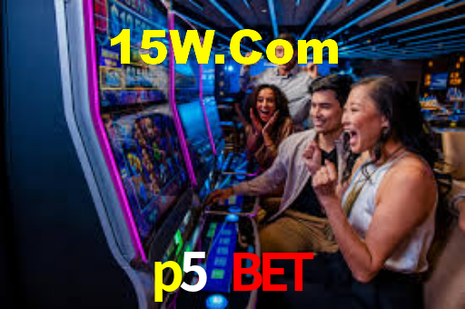 p5 bet,p5.com